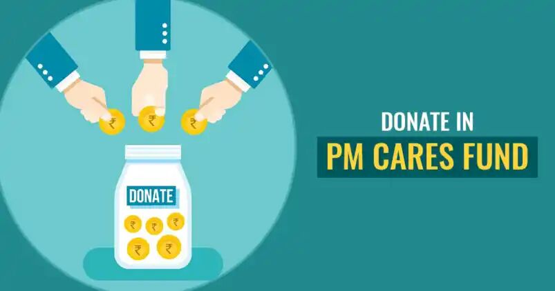 PM CARES Fund - Donations made are eligible for 100% tax deduction

